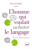 L'homme qui voulait acheter le langage