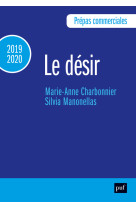 Prépas commerciales 2019-2020. culture générale - le désir