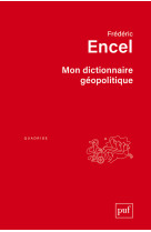 Mon dictionnaire géopolitique