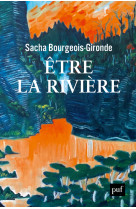 être la rivière