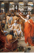 24 heures de la vie de socrate