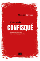 L'avenir confisqué