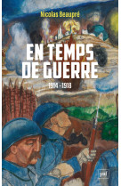 En temps de guerre (1914-1918)