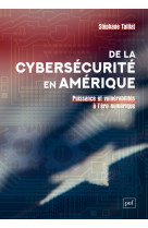 De la cybersécurité en amérique