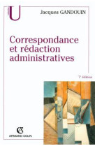 Correspondance et rédaction administratives