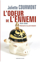 L'odeur de l'ennemi - l'imaginaire olfactif en 1914-1918