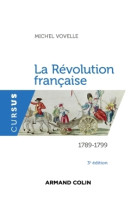 La révolution française - 3e édition