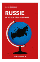 Russie - le retour de la puissance