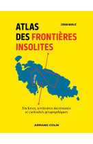 Atlas des frontières insolites