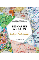 Les cartes murales de vidal-lablache