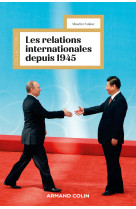 Les relations internationales depuis 1945 - 18e éd.