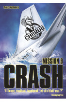 Cherub - mission 9 : crash