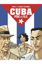 Cuba père et fils