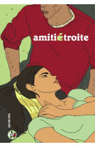 Amitié étroite