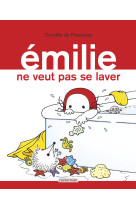 émilie ne veut pas se laver