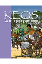 Keos - la trilogie égyptienne