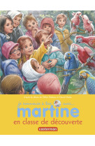 Martine en classe de découverte