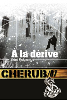 Cherub mission 7: à la dérive