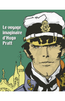 Le voyage imaginaire d'hugo pratt