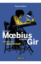 Docteur moebius et mister gir