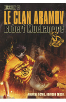 Cherub - mission 13 : le clan aramov