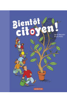 Bientôt citoyen !