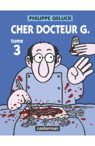 Cher docteur g.