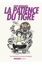 La patience du tigre