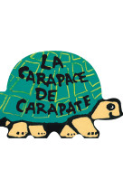 La vie en rond - la carapace de carapate