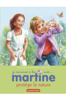 Martine protège la nature