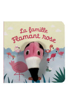 La famille flamant rose