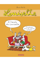 Louisette la taupe - à l'école de louisette