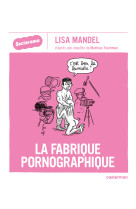 La fabrique pornographique