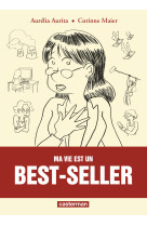 Ma vie est un best-seller