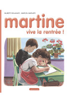 Martine, vive la rentrée