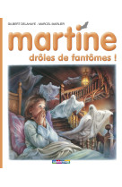 Martine, drôles de fantomes !