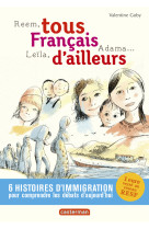 Tous français d'ailleurs