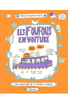 Les foufous en voiture