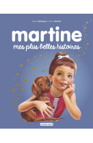 Martine raconte - mes plus belles histoires