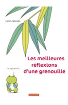 Les meilleures réflexions d'une grenouille