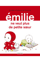 émilie ne veut plus de petite soeur