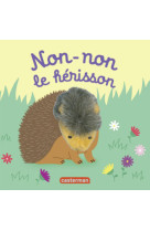 Non-non le hérisson