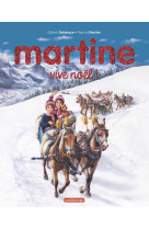 Martine - vive noël ! édition spéciale