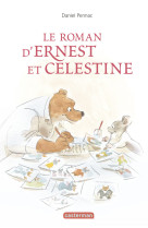 Ernest et célestine - le roman d'ernest et célestine