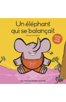 Un éléphant qui se balançait