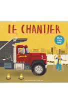 Le chantier