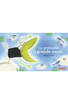 La grenouille à grande bouche