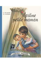 Martine - martine petite maman