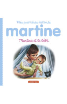 Martine, mes premières histoires - martine et le bébé