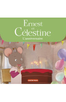 Ernest et célestine - l'anniversaire de célestine